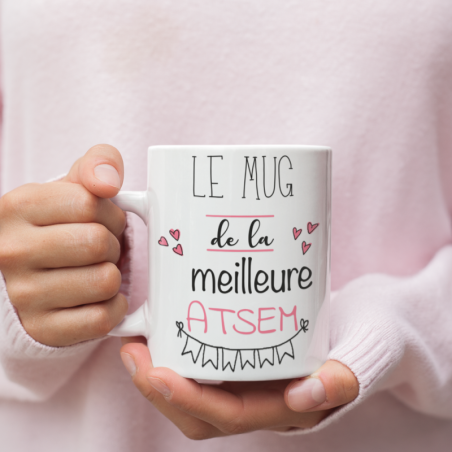 Mug Meilleure ATSEM – Cadeau Original et Personnalisable