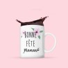 Mug Bonne Fête Maman – Cadeau Original et Personnalisable