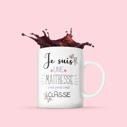 Mug Maîtresse 100% Classe – Cadeau Original et Personnalisable