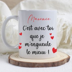 Mug Personnalisé– C’est avec toi que je m’engueule le mieux