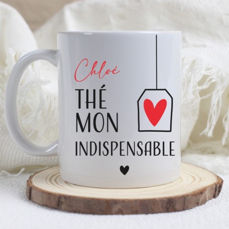 Mug Personnalisé Thé – Thé, mon indispensable avec Prénom